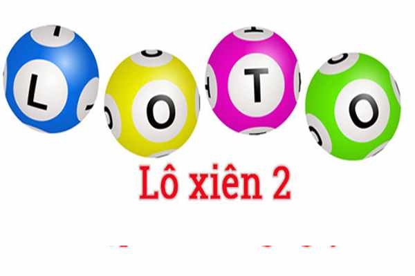 Lô xiên 2 là gì ? Thông tin xổ số xiên 2 hiệu quả