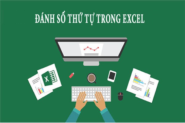 Cách đánh số trên excel