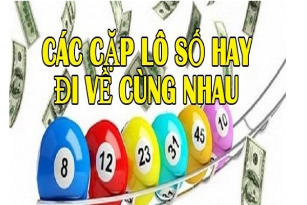 Cặp lô hay đi cùng nhau