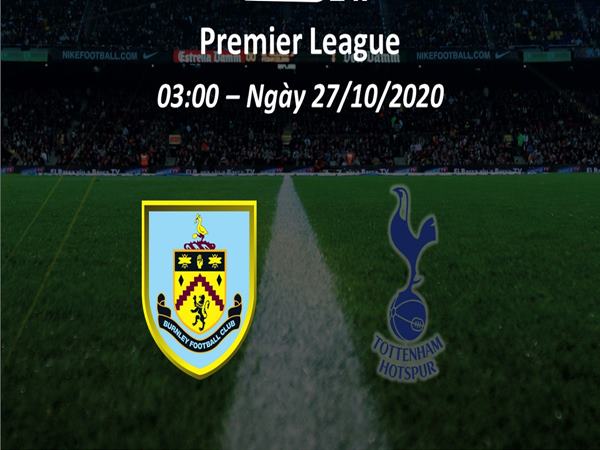 nhan-dinh-burnley-vs-tottenham-03h00-ngay-27-1