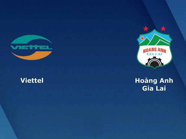 Nhận định Viettel vs HAGL 19h15, 09/10 - V.League 2020