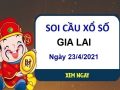 Thống kê XSGL ngày 23/4/2021 – Thống kê chốt số Gia Lai thứ 6 hôm nay