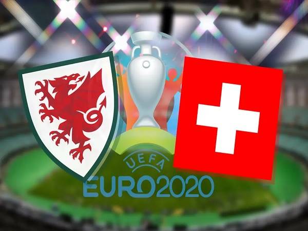 Nhận định Wales vs Thụy Sĩ – 20h00 12/06/2021, Euro 2021