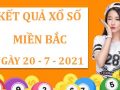 Thống kê kết quả xổ số miền Bắc thứ 3 ngày 20/7/2021