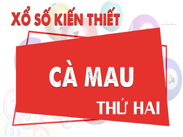 Hướng dẫn bí quyết dò vé số Cà Mau thứ 2 hàng tuần đúng nhất