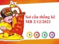 Thống kê thống kê MB 2/12/2021 hôm nay