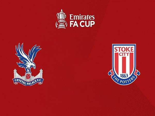 Nhận định, nhận định Crystal Palace vs Stoke – 02h30 02/03, Cúp FA