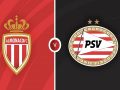 Nhận định, du doan Monaco vs PSV – 01h00 03/08, Champions League