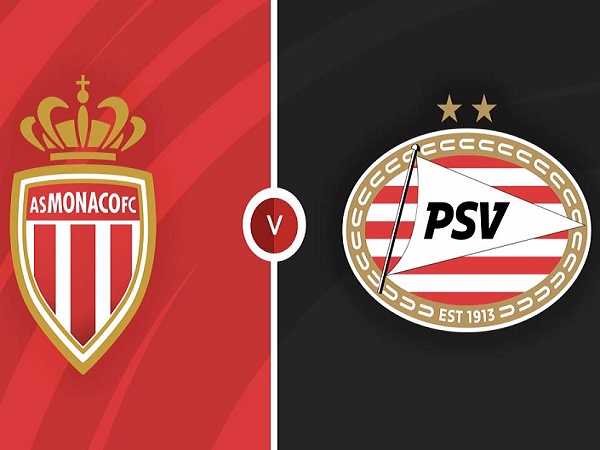 Nhận định, nhận định Monaco vs PSV – 01h00 03/08, Champions League