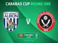 Nhận định, du doan West Brom vs Sheff Utd – 02h00 12/08, Cup liên đoàn Anh