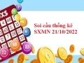 Thống kê thống kê SXMN 21/10/2022 hôm nay