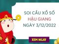 Thống kê bạch thủ xổ số Hậu Giang ngày 3/12/2022 thứ 7 hôm nay