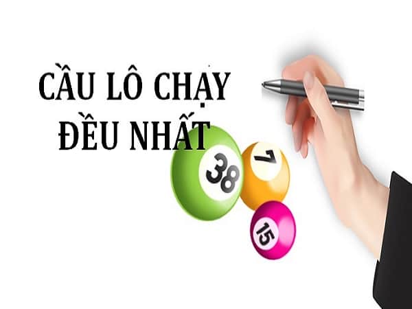 Các bước xác định cầu lô chạy ổn định như thế nào?