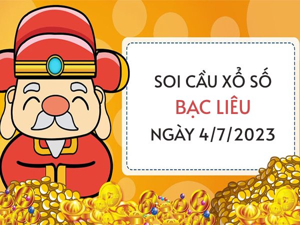 Thống kê xổ số Bạc Liêu ngày 4/7/2023 thứ 3 hôm nay