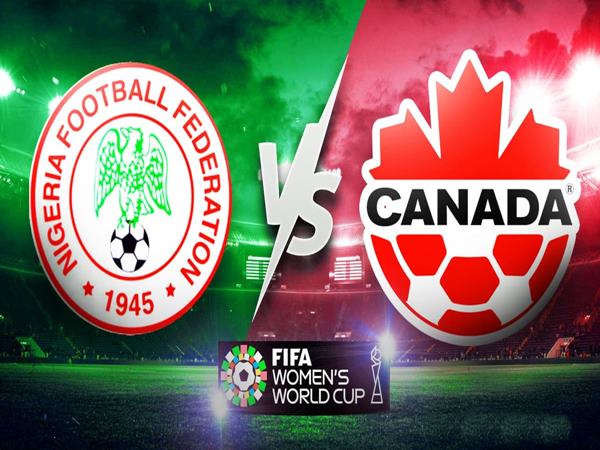 Nhận định kèo ĐT nữ Nigeria vs ĐT nữ Canada