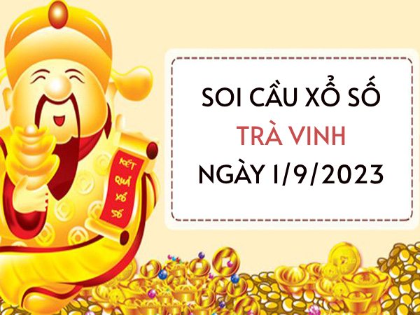 Thống kê xổ số Trà Vinh ngày 1/9/2023 thứ 6 hôm nay