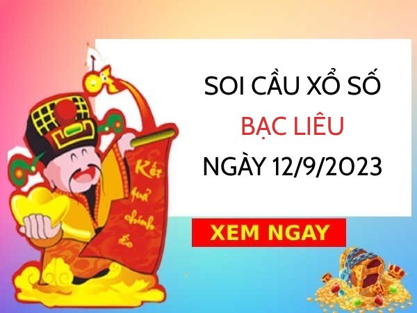 Thống kê xổ số Bạc Liêu ngày 12/9/2023 thứ 3 hôm nay