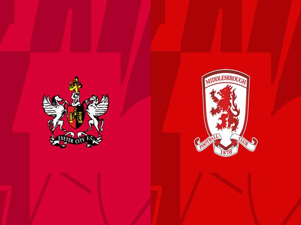 Nhận định kèo Exeter City vs Middlesbrough, 02h45 ngày 01/11