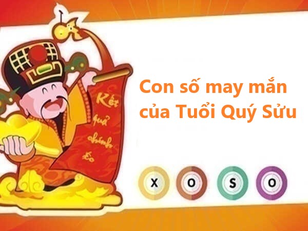 Giải mã con số may mắn của tuổi Quý Sửu hôm nay