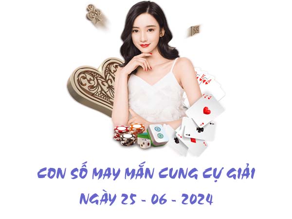 Mách bạn con số may mắn cung Cự Giải ngày 25/6/2024