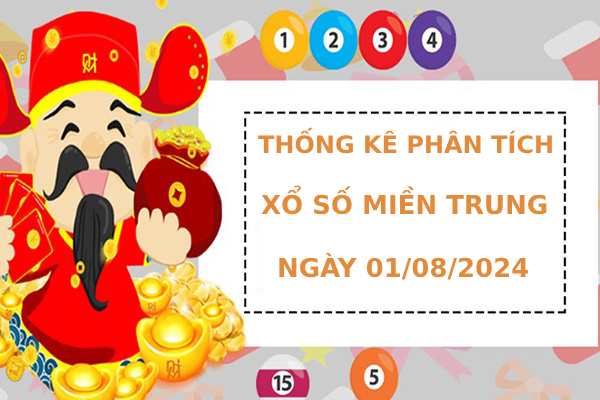 Thống kê phân tích kết quả XSMT ngày 1/8/2024